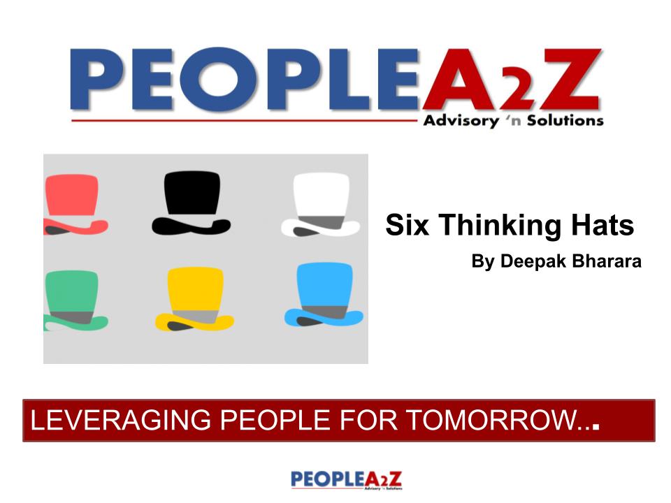 SIX THINKING HATS